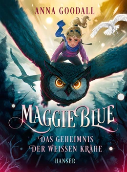 Abbildung von Goodall | Maggie Blue - Das Geheimnis der weißen Krähe | 1. Auflage | 2025 | beck-shop.de