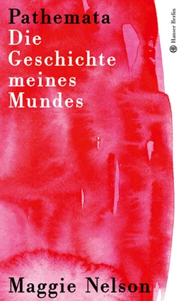 Abbildung von Nelson | Pathemata. Die Geschichte meines Mundes | 1. Auflage | 2025 | beck-shop.de