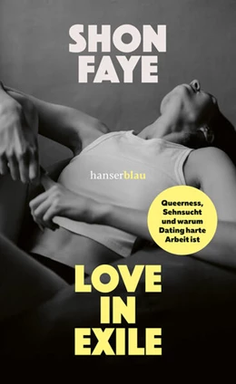 Abbildung von Faye | Love in Exile | 1. Auflage | 2025 | beck-shop.de