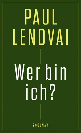 Abbildung von Lendvai | Wer bin ich? | 1. Auflage | 2025 | beck-shop.de