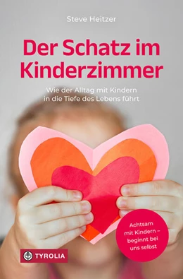 Abbildung von Heitzer | Der Schatz im Kinderzimmer | 1. Auflage | 2025 | beck-shop.de
