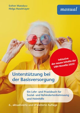 Abbildung von Matolycz / Haselmayer | Unterstützung bei der Basisversorgung | 6. Auflage | 2025 | beck-shop.de