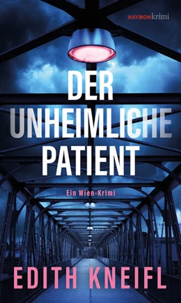 Abbildung von Kneifl | Der unheimliche Patient | 1. Auflage | 2025 | beck-shop.de
