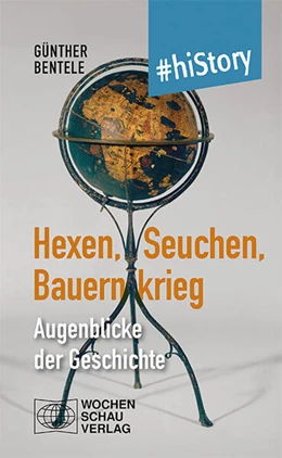 Abbildung von Bentele | Hexen, Seuchen, Bauernkrieg | 1. Auflage | 2025 | beck-shop.de