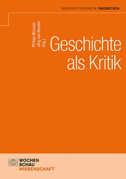 Abbildung von McLean / Norden | Geschichte als Kritik | 1. Auflage | 2025 | beck-shop.de
