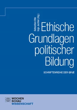 Abbildung von Ihle / Juchler | Ethische Grundlagen politischer Bildung | 1. Auflage | 2025 | beck-shop.de