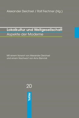 Abbildung von Deichsel / Fechner | Lokalkultur und Weltgesellschaft | 1. Auflage | 2025 | beck-shop.de