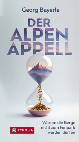Abbildung von Bayerle | Der Alpen-Appell | 1. Auflage | 2025 | beck-shop.de