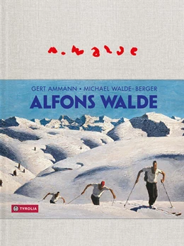 Abbildung von Ammann / Walde-Berger | Alfons Walde | 1. Auflage | 2025 | beck-shop.de