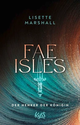 Abbildung von Marshall | Fae Isles. Der Henker der Königin | 1. Auflage | 2025 | beck-shop.de