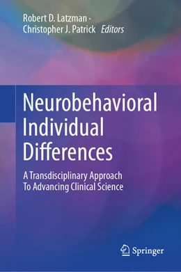 Abbildung von Latzman / Patrick | Neurobehavioral Individual Differences | 1. Auflage | 2025 | beck-shop.de