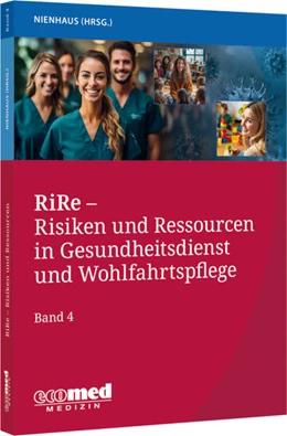 Abbildung von Nienhaus | RiRe - Risiken und Ressourcen in Gesundheitsdienst und Wohlfahrtspflege Band 4 | 1. Auflage | 2025 | beck-shop.de