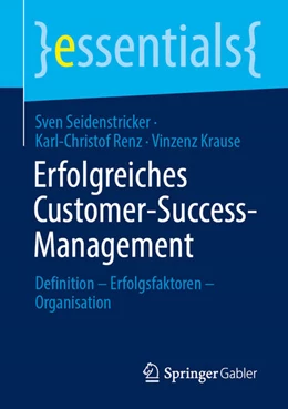 Abbildung von Seidenstricker / Krause | Erfolgreiches Customer-Success-Management | 1. Auflage | 2025 | beck-shop.de