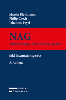 Abbildung von Bleckmann / Czech | NAG - Niederlassungs- und Aufenthaltsgesetz | 3. Auflage | 2025 | beck-shop.de