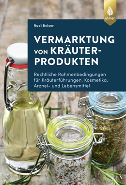 Abbildung von Beiser | Vermarktung von Kräuterprodukten | 3. Auflage | 2026 | beck-shop.de