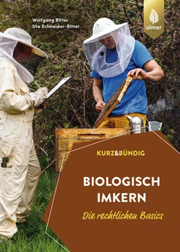 Abbildung von Ritter / Schneider-Ritter | Biologisch imkern - die rechtlichen Basics | 1. Auflage | 2026 | beck-shop.de