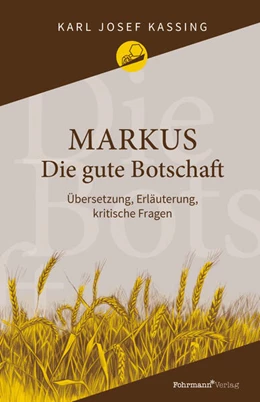 Abbildung von Kassing | Markus Die gute Botschaft | 1. Auflage | 2025 | beck-shop.de