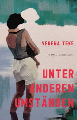 Abbildung von Teke | Unter anderen Umständen | 1. Auflage | 2025 | beck-shop.de