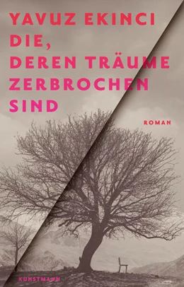 Abbildung von Ekinci | Die, deren Träume zerbrochen sind | 1. Auflage | 2025 | beck-shop.de