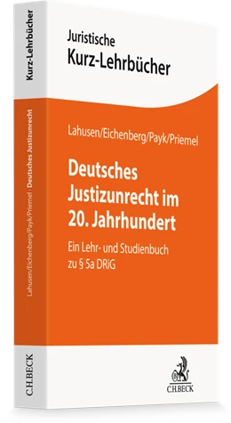 Abbildung von Lahusen / Eichenberg | Deutsches Justizunrecht im 20. Jahrhundert | 1. Auflage | 2026 | beck-shop.de