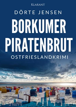 Abbildung von Jensen | Borkumer Piratenbrut. Ostfrieslandkrimi | 1. Auflage | 2025 | beck-shop.de