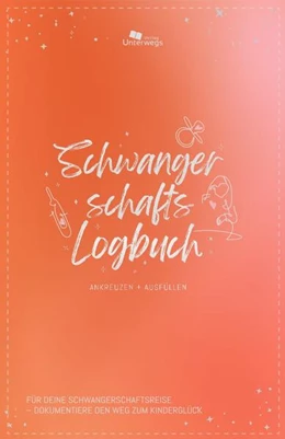 Abbildung von Unterwegs Verlag GmbH | Unterwegs Schwangerschafts-Logbuch | 1. Auflage | 2025 | beck-shop.de