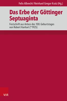 Abbildung von Albrecht / Kratz | Das Erbe der Göttinger Septuaginta | 1. Auflage | 2025 | beck-shop.de