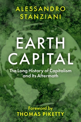 Abbildung von Stanziani / Piketty | Earth Capital | 1. Auflage | 2025 | beck-shop.de