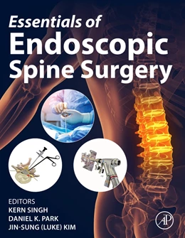 Abbildung von Singh / Park | Essentials of Endoscopic Spine Surgery | 1. Auflage | 2025 | beck-shop.de