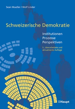 Abbildung von Mueller / Linder | Schweizerische Demokratie | 5. Auflage | 2025 | beck-shop.de