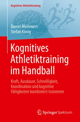 Abbildung von Memmert / König | Kognitives Athletiktraining im Handball | 1. Auflage | 2025 | beck-shop.de