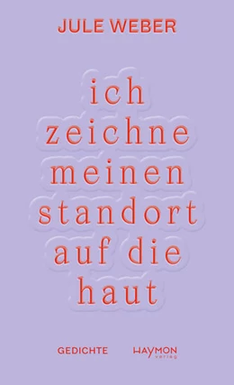 Abbildung von Weber | ich zeichne meinen standort auf die haut | 1. Auflage | 2025 | beck-shop.de