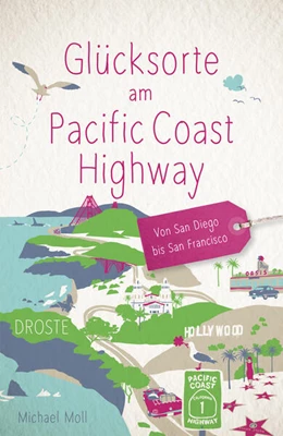 Abbildung von Moll | Glücksorte am Pacific Coast Highway | 1. Auflage | 2025 | beck-shop.de