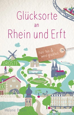 Abbildung von Brozeit | Glücksorte an Rhein und Erft | 1. Auflage | 2025 | beck-shop.de