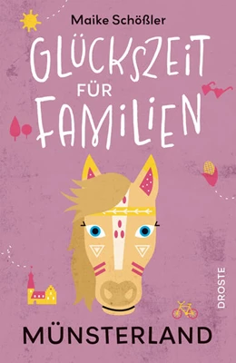 Abbildung von Schößler | Glückszeit für Familien - Münsterland | 1. Auflage | 2025 | beck-shop.de