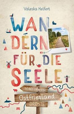 Abbildung von Helfert | Ostfriesland. Wandern für die Seele | 1. Auflage | 2025 | beck-shop.de