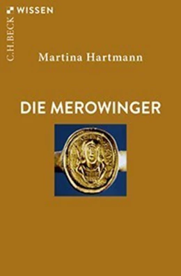 Abbildung von Hartmann, Martina | Die Merowinger | 3. Auflage | 2025 | 2746 | beck-shop.de