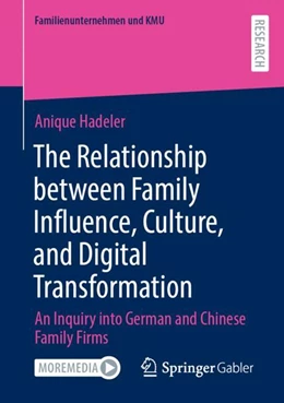 Abbildung von Hadeler | The Relationship between Family Influence, Culture, and Digital Transformation | 1. Auflage | 2025 | beck-shop.de