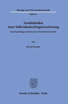 Abbildung von Kramer | Vorfelddelikte einer Individualrechtsgutsverletzung | 1. Auflage | 2025 | beck-shop.de