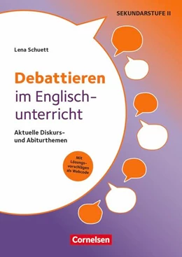 Abbildung von Schuett | Debattieren im Englischunterricht - Aktuelle Diskurs- und Abiturthemen | 1. Auflage | 2025 | beck-shop.de