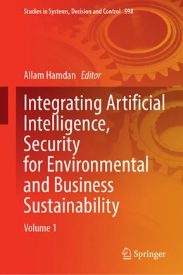 Abbildung von Hamdan | Integrating Artificial Intelligence, Security for Environmental and Business Sustainability | 1. Auflage | 2025 | beck-shop.de
