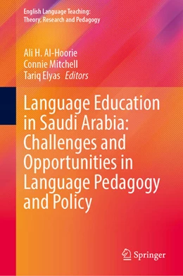 Abbildung von Al-Hoorie / Mitchell | Language Education in Saudi Arabia: Challenges and Opportunities in Language Pedagogy and Policy | 1. Auflage | 2025 | beck-shop.de