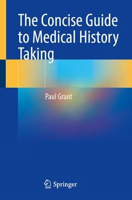 Abbildung von Grant | The Concise Guide to Medical History Taking | 1. Auflage | 2025 | beck-shop.de