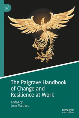 Abbildung von Marques | The Palgrave Handbook of Change and Resilience at Work | 1. Auflage | 2025 | beck-shop.de
