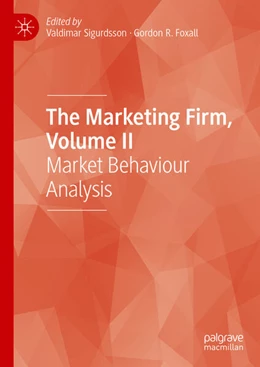 Abbildung von Sigurdsson / R. Foxall | The Marketing Firm, Volume II | 1. Auflage | 2025 | beck-shop.de