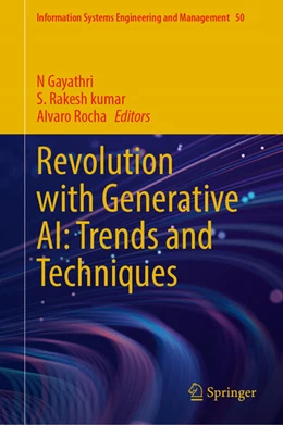 Abbildung von Gayathri / Rakesh kumar | Revolution with Generative AI: Trends and Techniques | 1. Auflage | 2025 | beck-shop.de