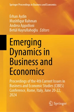 Abbildung von Aydin / Rahman | Emerging Dynamics in Business and Economics | 1. Auflage | 2025 | beck-shop.de
