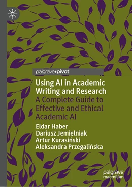 Abbildung von Haber / Jemielniak | Using AI in Academic Writing and Research | 1. Auflage | 2025 | beck-shop.de