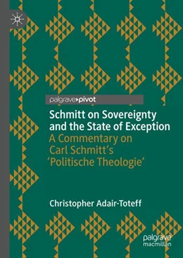Abbildung von Adair-Toteff | Schmitt on Sovereignty and the State of Exception | 1. Auflage | 2025 | beck-shop.de