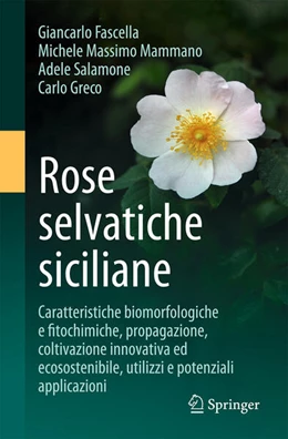 Abbildung von Fascella / Mammano | Rose selvatiche siciliane | 1. Auflage | 2025 | beck-shop.de